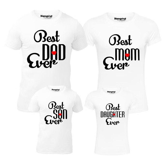 Family Matching T-Shirts — Best Dad Mom Son Daughter Ever
