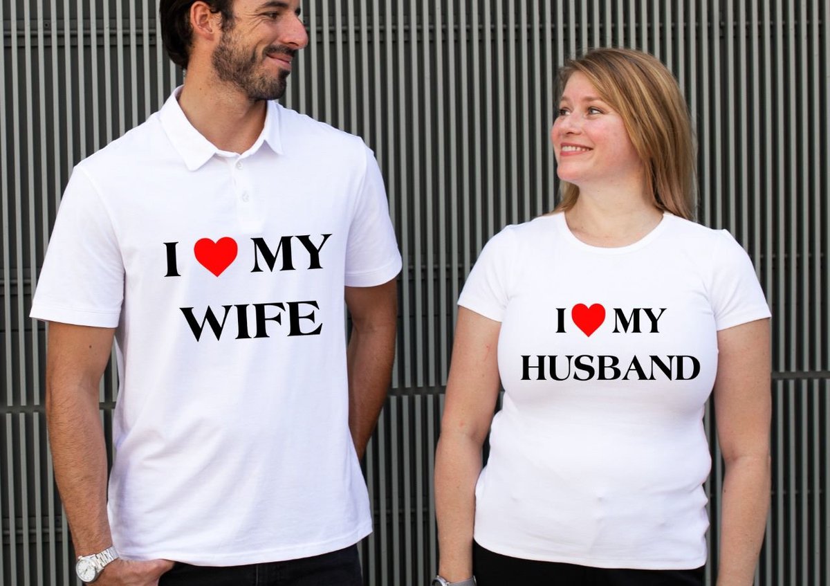 Couple Shirts — I Love My Husband & I Love My Wife